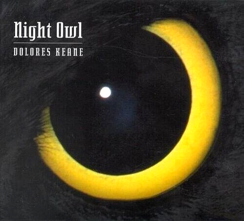 未開封ケルト音楽ドロレス・ケーンDolores Keane／Night Owl DOLORES KEANE Night Owl Audiophile Original 1997 Kirkelig FXCD 187