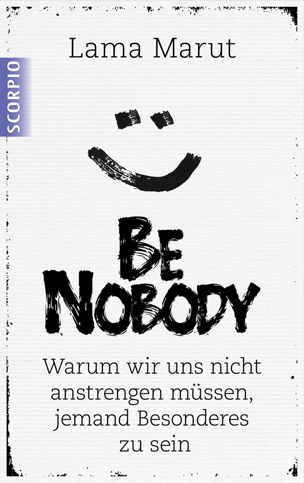 Be Nobody Lama Marut