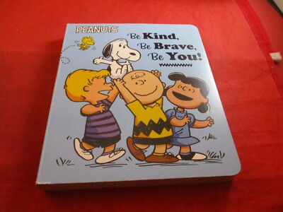 Peanuts Be Kind Be Brave Be You! Children's Board Book NEW Charlie Brown Snoopy