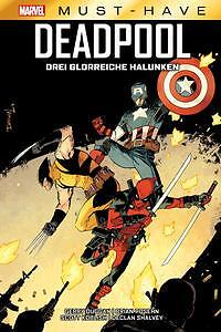 Marvel Must-Have: Deadpool - Drei glorreiche Halunken | Buch | 9783741628771