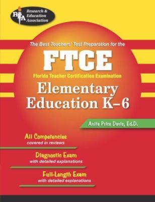 FTCE Elementary Education K-6 by Anita Price Davis