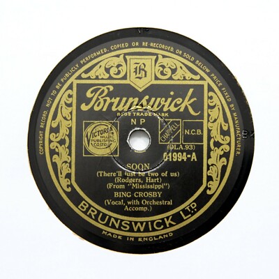 BING CROSBY ''Soon / Down By The River'' (EE+) BRUNSWICK 01994 [78 RPM]