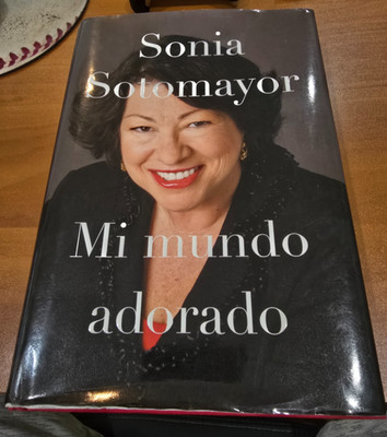 Sonia Sotomayor My Beloved World US Supreme Court Justice SPANISH VERSION