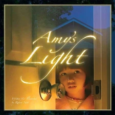 Amy's Light: The Perfect Bedtime Story for Children Who Are Afraid of the Da...