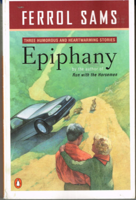 Epiphany by Ferrol Sams, Three Humorous and Heartwarming Stories, Book