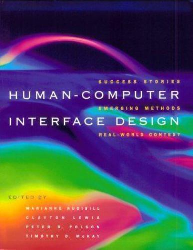 Human Computer Interface Design Success Cases Emerging Methods And 
