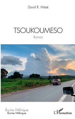 Tsoukoumeso David R. Missie Taschenbuch Écrire l'Afrique 172 S. Französisch 2020