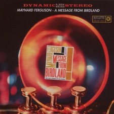MAYNARD FERGUSON - A Message From Birdland - CD - Import - **Mint Condition**