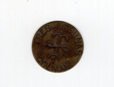 Argentina Peru Chile Bolivia ?? token vintage TRES LAGUNAS COLMAN