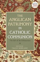 The Anglican Patrimony In Catholic Communion | The Gift Of The Ordinariates
