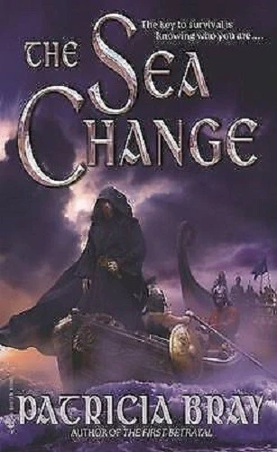 Patricia Bray THE SEA CHANGE (paperback)