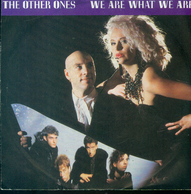 7'' The Other Ones/We Are What We Are (D)