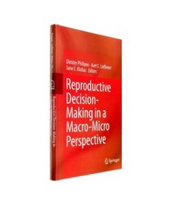 Reproductive Decision-Making in a Macro-Micro Perspective