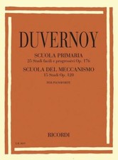 S PRIMARIA - SCUOLA DEL MECCANISMO PIANOFORTE 25 STUDI OP.176 - 15 STUDI OP.120