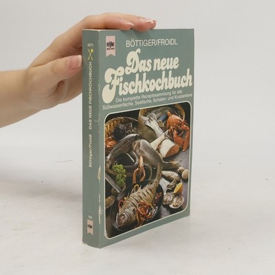 Das neue Fischkochbuch  |  Ilse Froidl