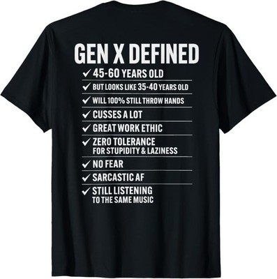 (ON Back) Gen X Defined Funny Retro Vintage Generation X T-Shirt