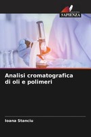 Ioana Stanciu | Analisi Cromatografica Di Oli E Polimeri | Taschenbuch (2023)