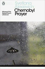 Modern Classics: Chernobyl Prayer: A - Paperback, by Alexievich Svetlana - Good