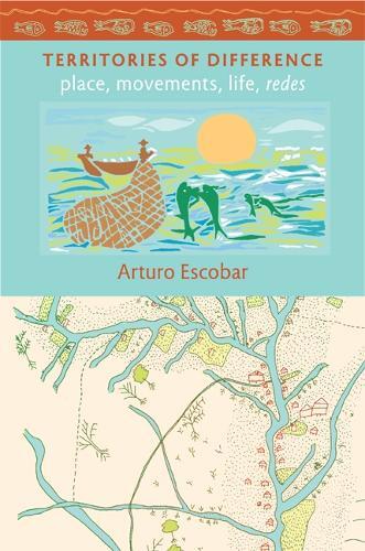 Thumbnail - Arturo Escobar Territories Of Difference (taschenbuch)