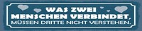 Blechschild 10X46 Cm Was Zwei Menschen Verbindet Deko Geschenk Schild