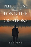 Bud Vear | Reflections From A Long Life And Creations | Taschenbuch | Englisch