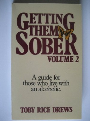Getting Them Sober: v. 2, Drews, Toby Rice