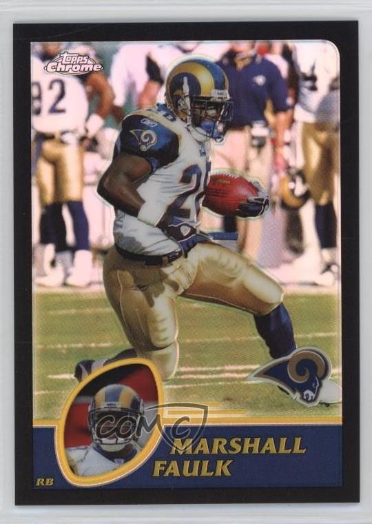 2003 Topps Chrome Black Refractor /599 Marshall Faulk #136 HOF 0vf5