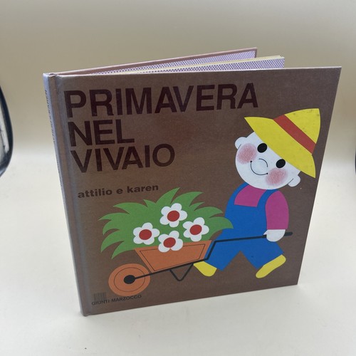 Primavera Nel Vivaio - Attilio E Karen - Giunti Marzocco