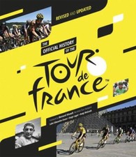 The Official History of the Tour de France: Revised and Updated (2023) [hardcove