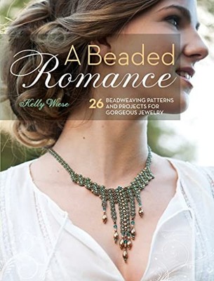 A Beaded Romance: 26 Beadweaving Pattern... by Wiese, Kelly Paperback / softback