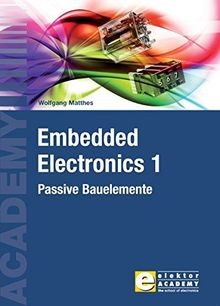 Embedded Electronics 1: Passive Bauelemente von Matthes,... | Buch | Zustand gut
