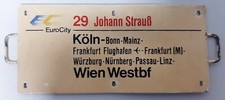 kleines Zuglaufschild, EC 29 Johann Strauß, Köln- Bonn- Mainz- Frankfurt Flughaf