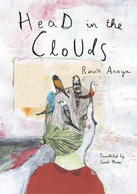 Kopf in den Wolken von Rocio Araya [gebunden]