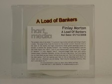 FINLAY MORTON A LOAD OF BANKERS (H1) 1 Track Promo CD Single including White Sle