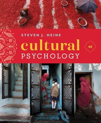 Cultural Psychology by Heine