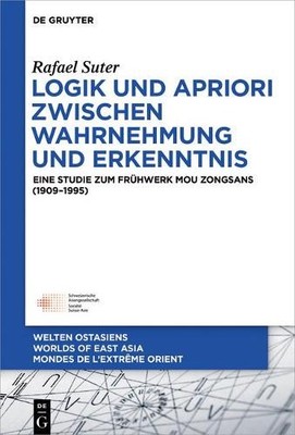 Logik und Apriori zwischen Wahrnehmung und Erkenntnis by Rafa... - 9783110532593