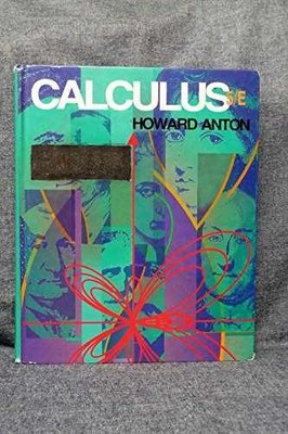 Calculus with Analytic Geometry - Hardcover, by Anton Howard - Acceptable r