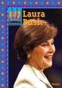 Laura Bush (Breaking Barriers) - Wheeler, Jill C. - Good - See condition not...