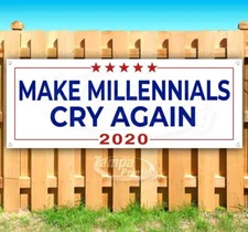 TRUMP MAKE MILLENNIALS CRY AGAIN Advertising Vinyl Banner Flag Sign Many Sizes