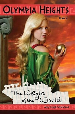 Olympia Heights: The Weight of the World By Amy Leigh Strickland - New Copy -...