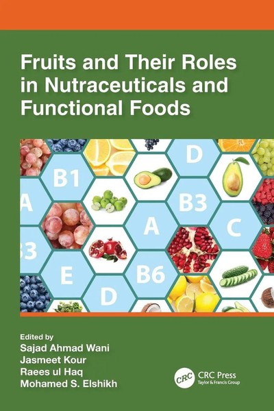 Fruits And Their Roles In Nutraceuticals And Functional Foods Wani (U. A.) Buch-image