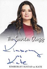 Kimberley Sustad as Kate in The Santa Class Signed Custom Card