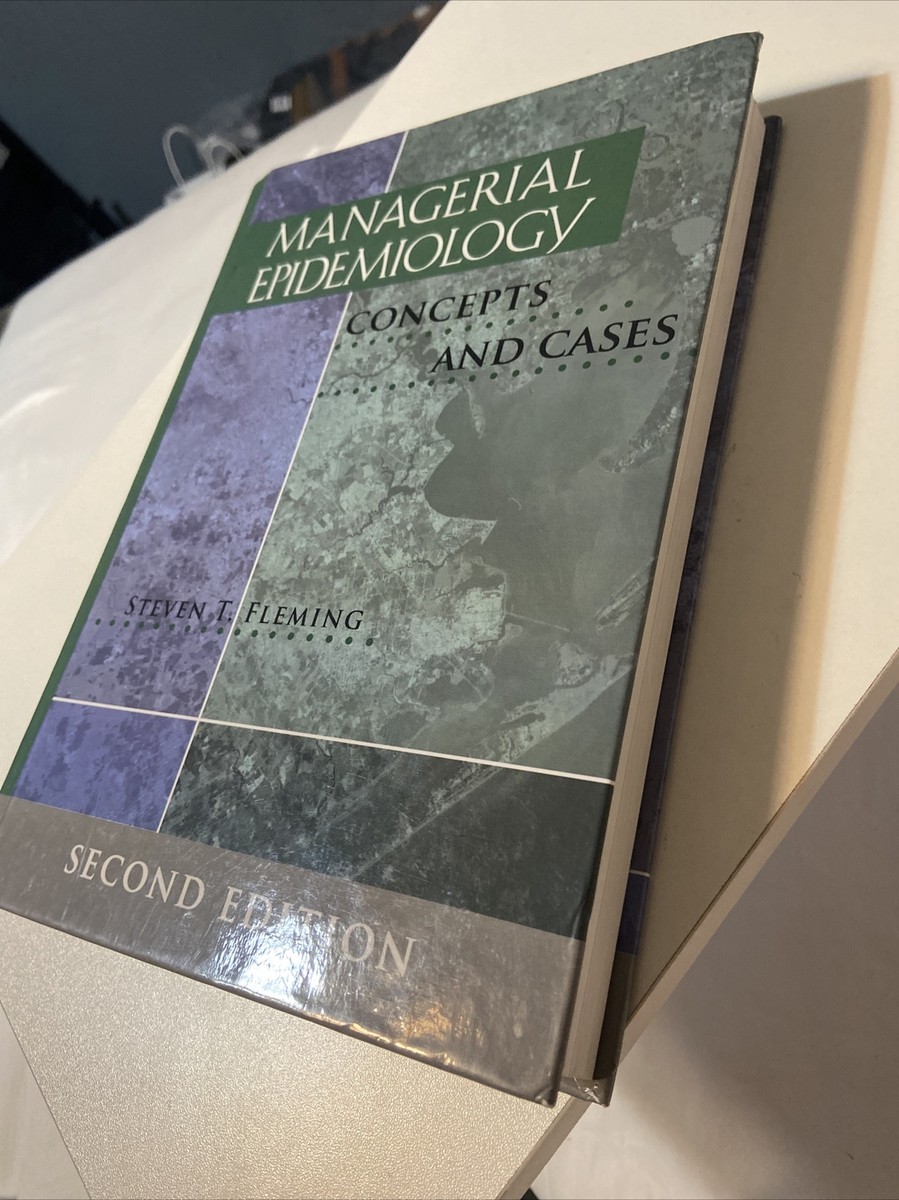 洋書 Managerial Epidemiology Cases & Concepts Amazon.com: Managerial Epidemiology: Cases and Concepts, 4th