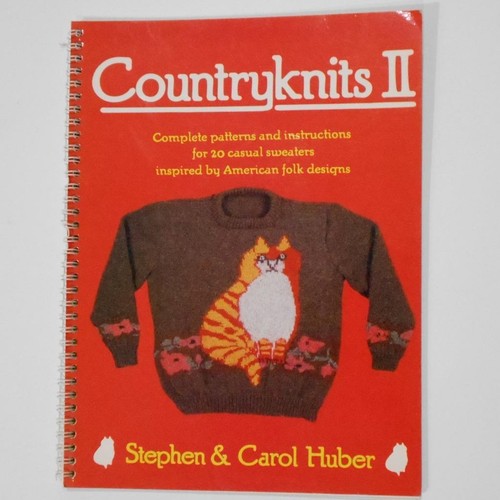 Countryknits II Volume 2 Stephen Carol Huber Craft Book 1st Edition Vintage 80s