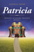 Danielle Grubb | Patricia | Taschenbuch | Englisch (2020) | Christian Faith
