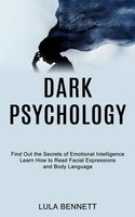 Dark Psychology Lula Bennett Taschenbuch Kartoniert / Broschiert Englisch 2021