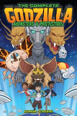 Godzilla: The Complete Monsters & Protectors | Dan Schoening (u. a.) | Englisch