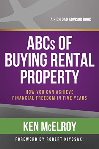 ABCs of Buying Rental Property: How You Can Achieve Financial... - McElroy, Ken