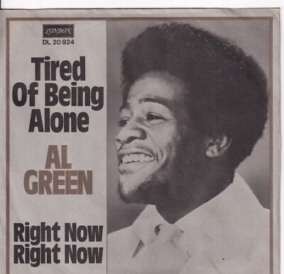 7'' Single - Al Green - Tired of being alone