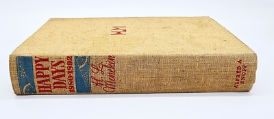 Happy Days 1880-92 by Mencken 1940 HC Former Book of & Signed by Cornelia Meigs